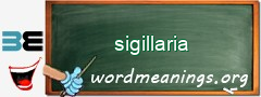 WordMeaning blackboard for sigillaria